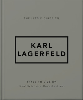 Front cover_The Little Guide to Karl Lagerfeld