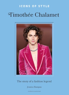 Front cover_Icons of Style: Timothée Chalamet