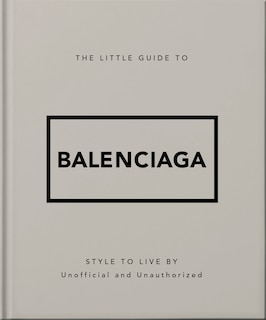 Couverture_The Little Guide to Balenciaga