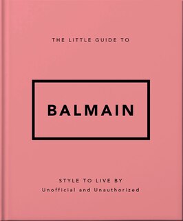 Couverture_The Little Guide to Balmain