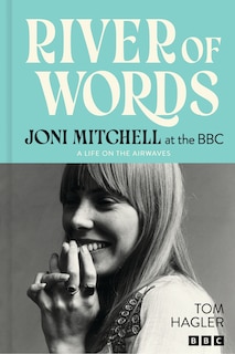 Couverture_River of Words: Joni Mitchell at the BBC