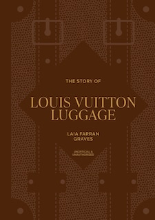 Couverture_The Story of Louis Vuitton Luggage