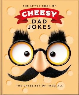 Front cover_The Little Book of Cheesy Dad Jokes