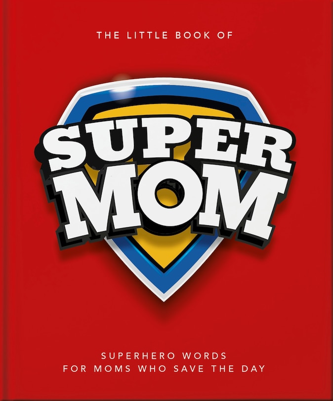Front cover_The Little Book of SuperMom