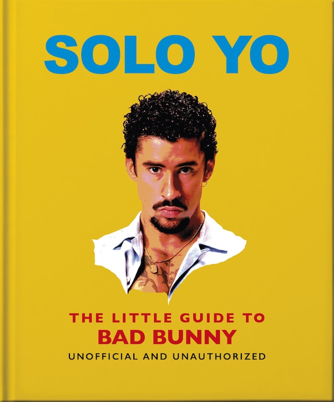 Couverture_Solo Yo: The Little Guide to Bad Bunny