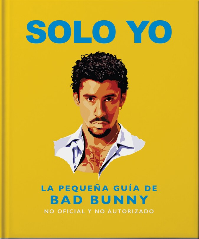 Couverture_Solo Yo: The Little Guide to Bad Bunny
