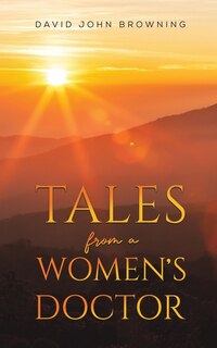 Front cover_Tales from a Women's Doctor