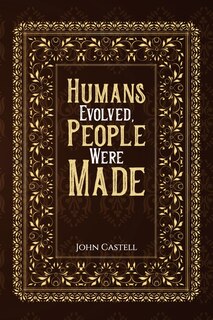 Front cover_Humans Evolved, People Were Made