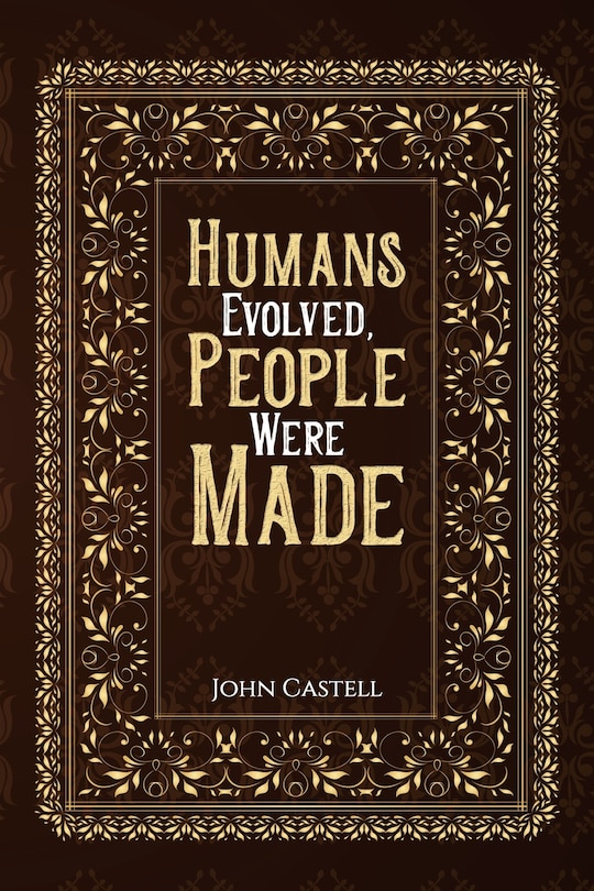 Front cover_Humans Evolved, People Were Made