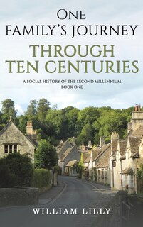 Front cover_One Family's Journey Through Ten Centuries