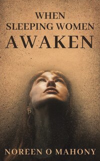 Front cover_When Sleeping Women Awaken