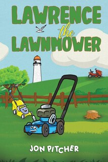 Front cover_Lawrence the Lawnmower