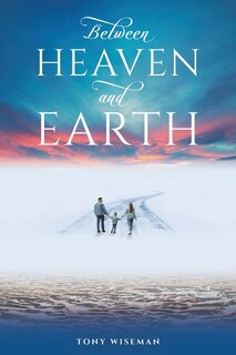 Front cover_Between Heaven and Earth