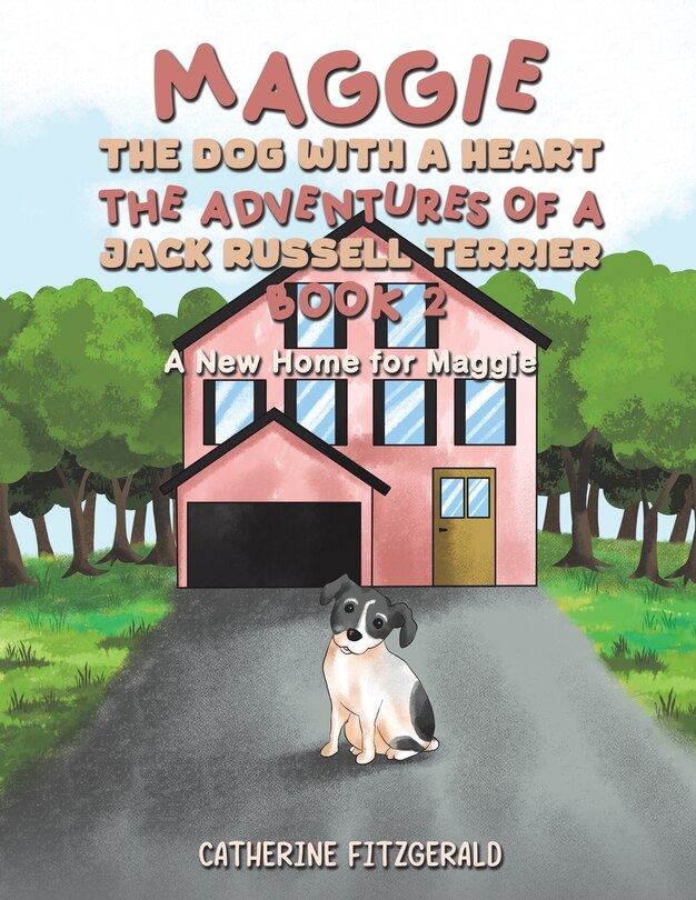 Front cover_Maggie, the Dog with a Heart