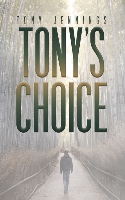 Tony's Choice