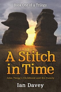 Couverture_Book One of a Trilogy - A Stitch in Time