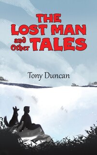 Front cover_The Lost Man and Other Tales
