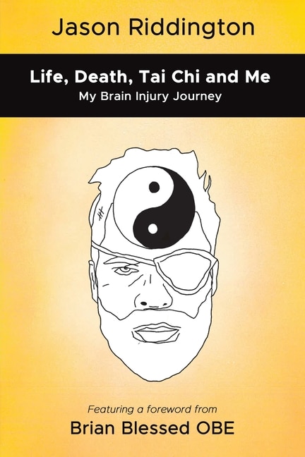 Front cover_Life, Death, Tai Chi and Me