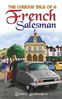Front cover_The Curious Tale of a French Salesman