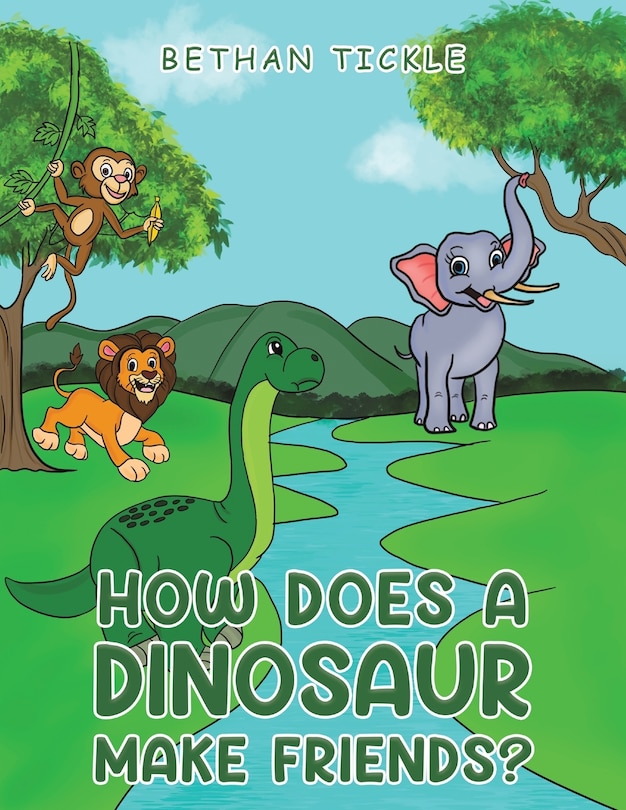 Front cover_How Does a Dinosaur Make Friends?