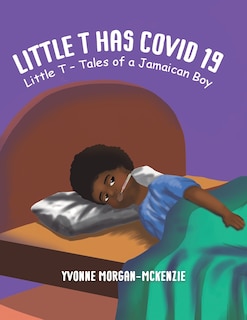 Little T has Covid 19