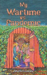Front cover_My Wartime vs. Pandemic