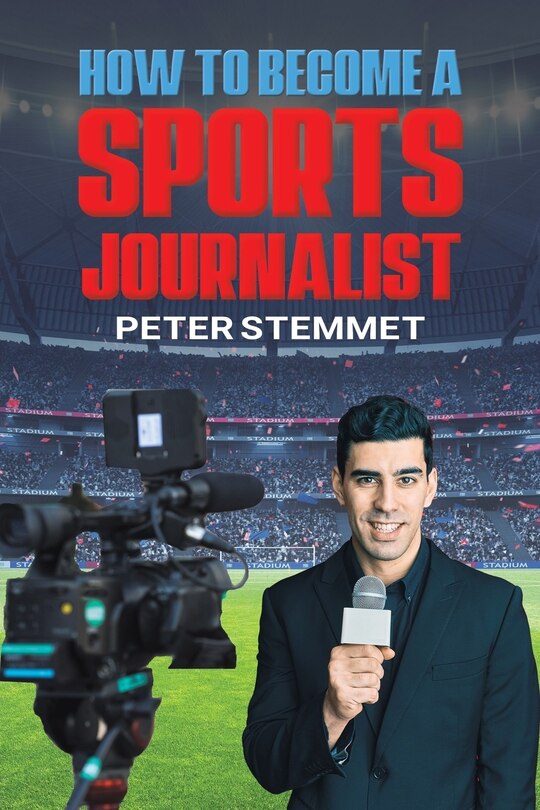 Front cover_How to Become a Sports Journalist