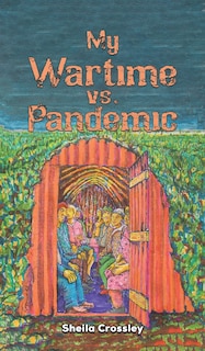 My Wartime vs. Pandemic