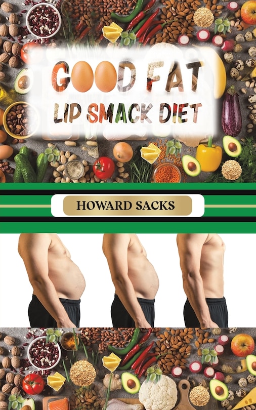 Front cover_Good Fat Lip Smack Diet