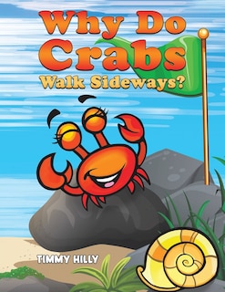 Front cover_Why Do Crabs Walk Sideways?