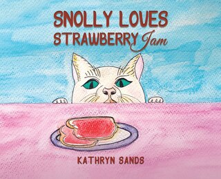 Front cover_Snolly Loves Strawberry Jam