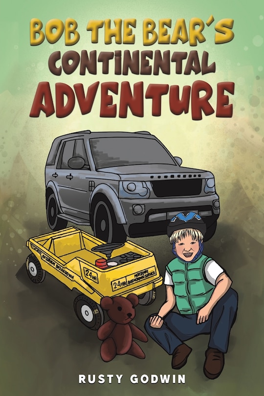 Front cover_Bob the Bear's Continental Adventure