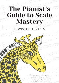 Couverture_The Pianist's Guide to Scale Mastery