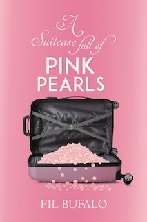 Front cover_A Suitcase Full of Pink Pearls