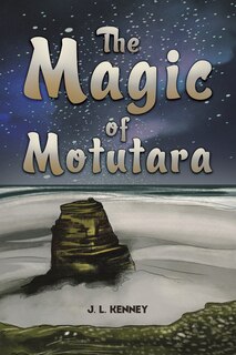 Front cover_The Magic of Motutara