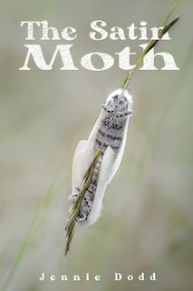 Front cover_The Satin Moth