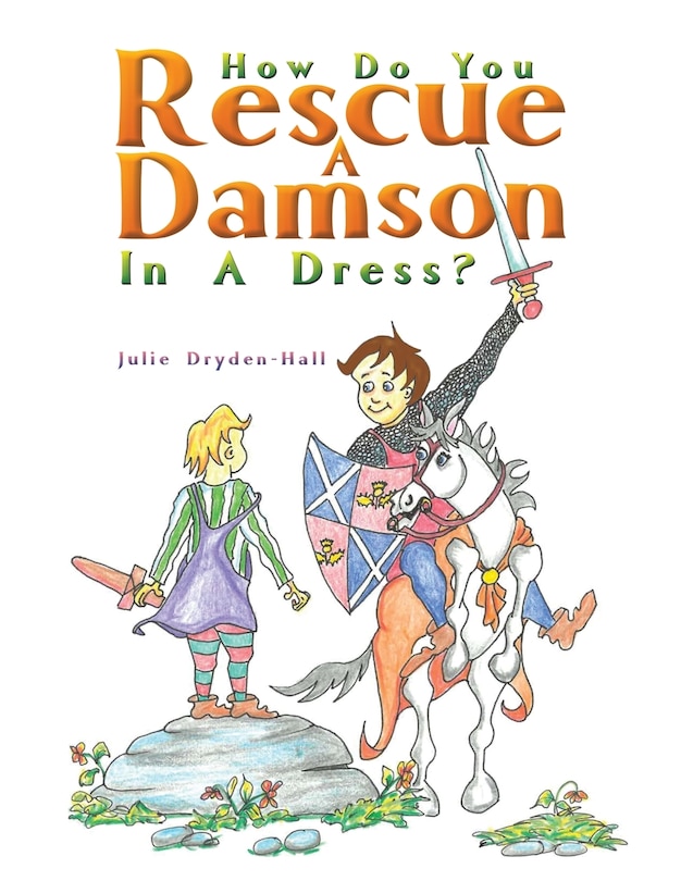 Couverture_How Do You Rescue a Damson in a Dress?