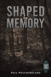 Front cover_Shaped by Memory