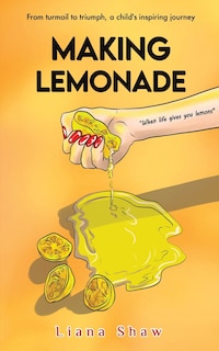 Front cover_Making Lemonade