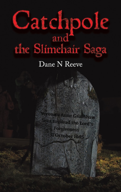 Front cover_Catchpole and the Slimehair Saga