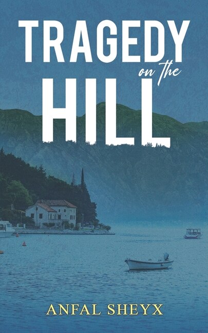 Front cover_Tragedy on the Hill