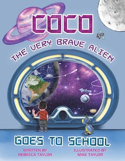 Couverture_Coco the Very Brave Alien Goes to School