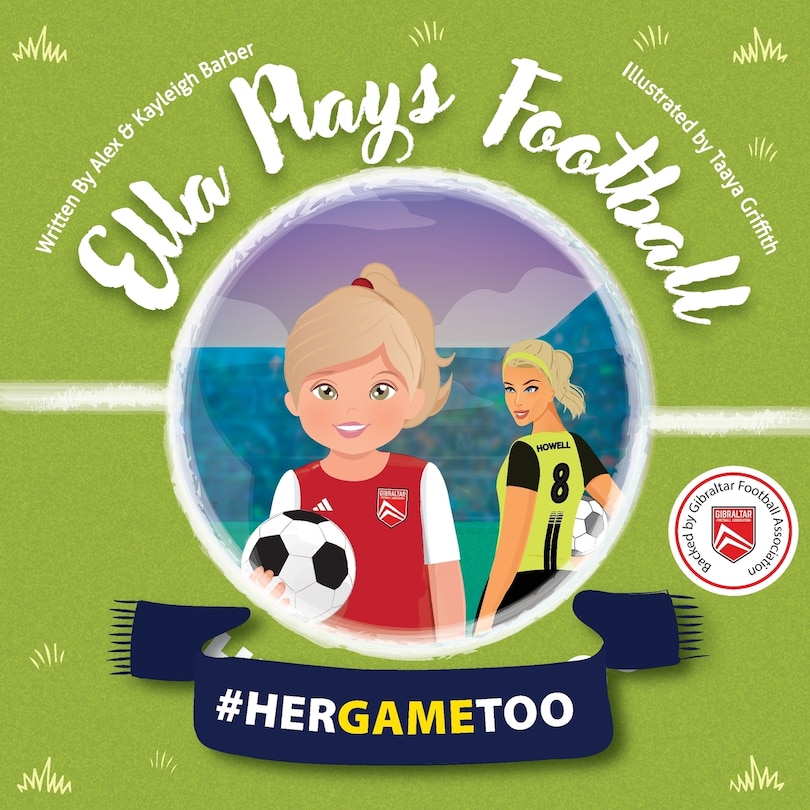 Front cover_Ella Plays Football - Her Game Too