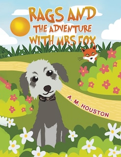 Rags and the Adventure with Mrs Fox