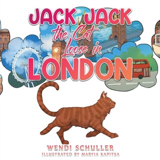 Front cover_Jack Jack the Cat Loose in London