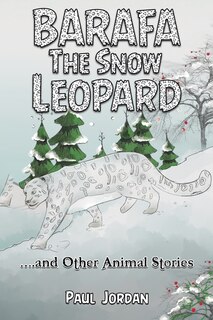Front cover_Barafa the Snow Leopard
