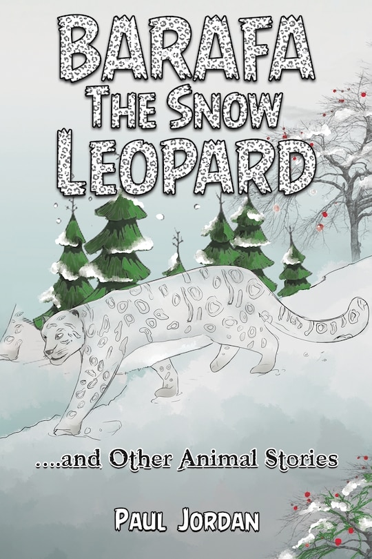 Front cover_Barafa the Snow Leopard