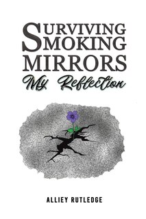 Front cover_Surviving Smoking Mirrors