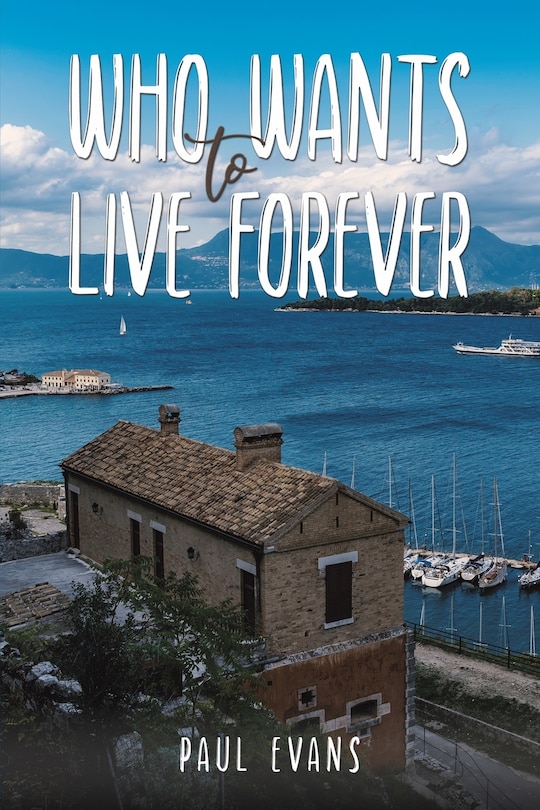 Front cover_Who Wants to Live Forever