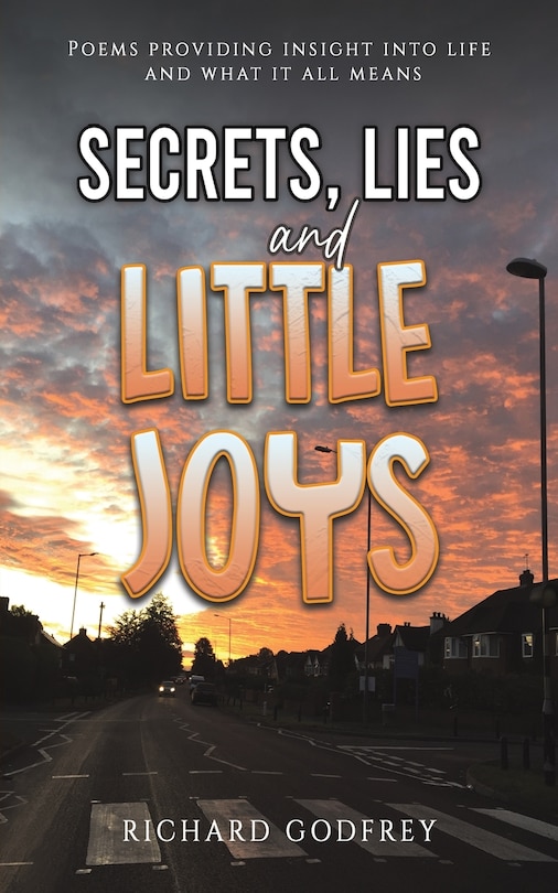Front cover_Secrets, Lies and Little Joys